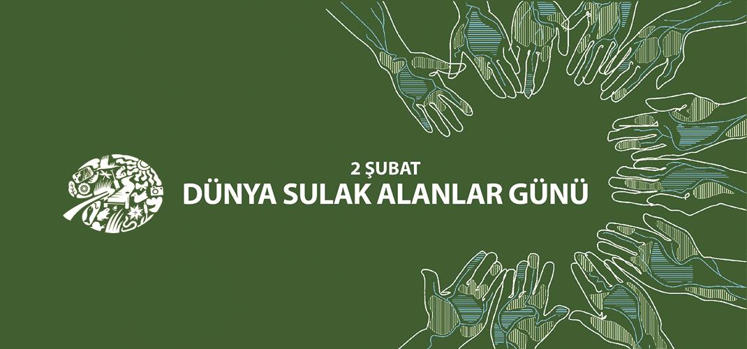 2 ŞUBAT DÜNYA SULAK ALANLAR GÜNÜ KIZILIRMAK DELTASI'NDA DÜZENLENEN PROGRAMLA KUTLANDI